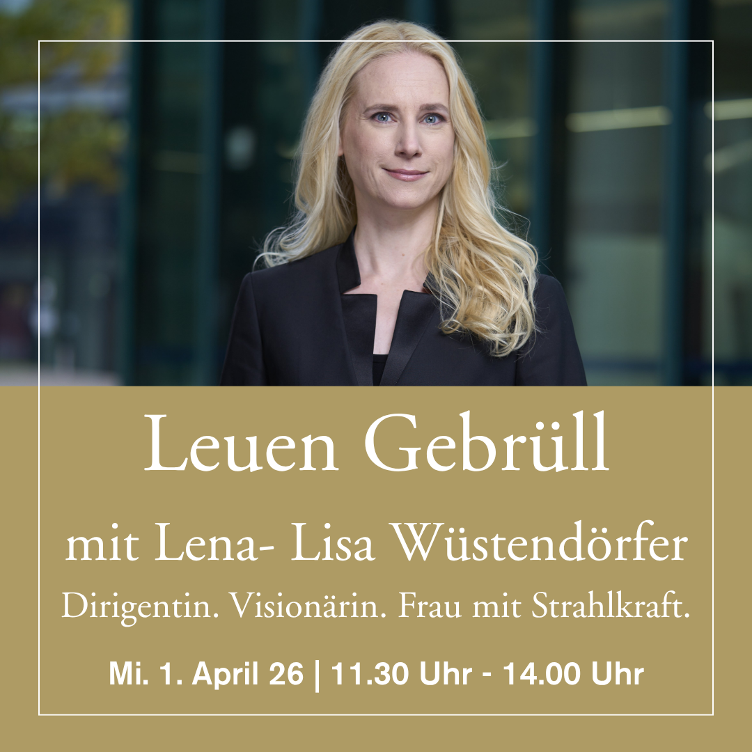 1. April 2026 - Leuen Gebrüll mit Lena-Lisa Wüstendörfer