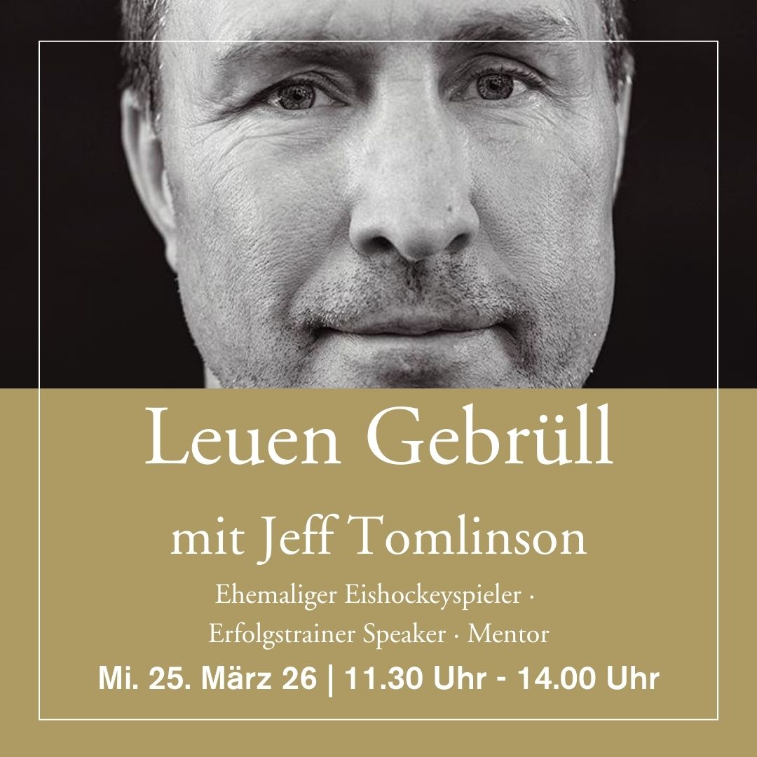 25. März 2026 - Special Leuen Gebrüll mit Jeff Tomlinson