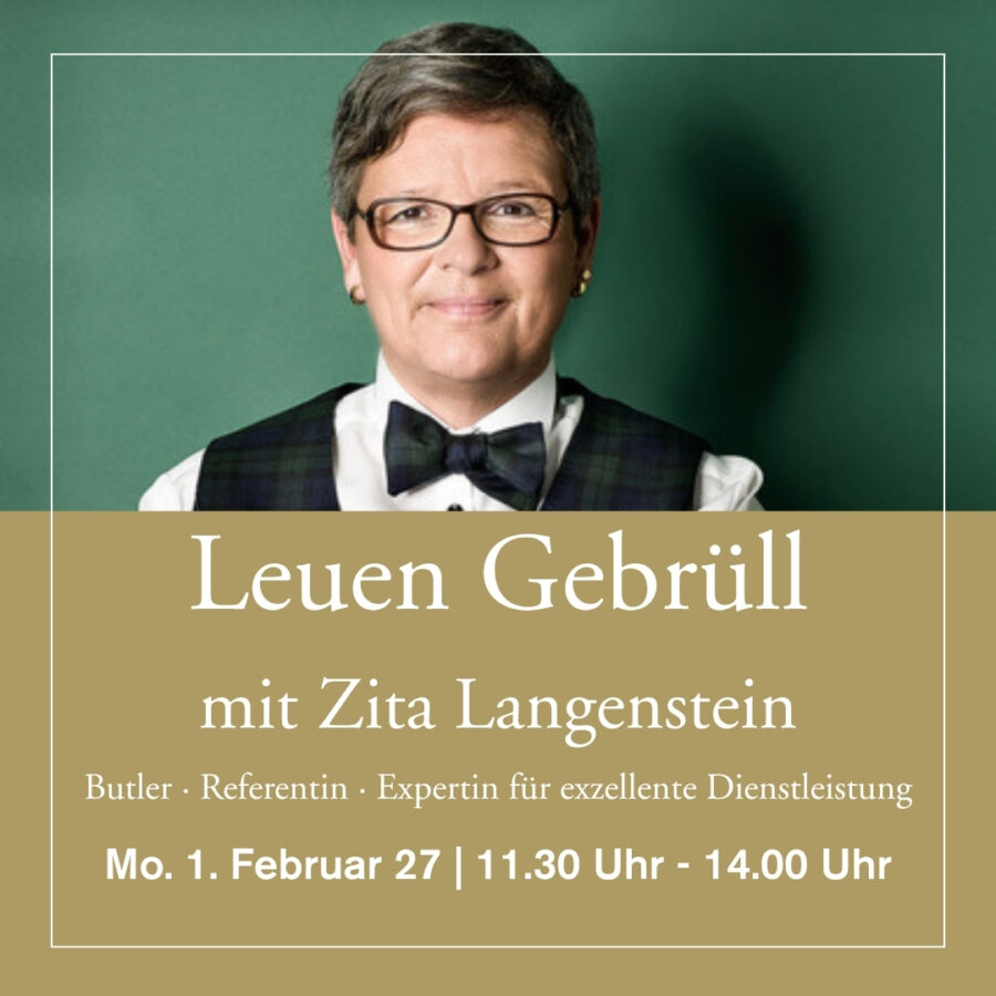 1. Februar 2027 - Leuen Gebrüll mit Zita Langenstein