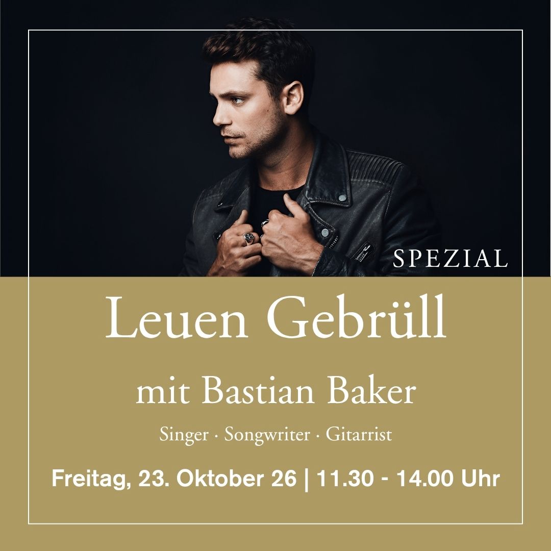 23. Oktober 2026 - Spezial Leuen Gebrüll mit Bastian Baker